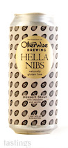 Otherwise Brewing Hella Nibs Dessert Stout