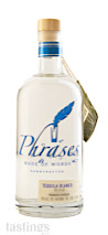 Phrases Made of Words Blanco Tequila