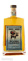 Proof And Wood Blame Canada! 22 Year Old Canadian Rye Whiskey Barrel No. 1